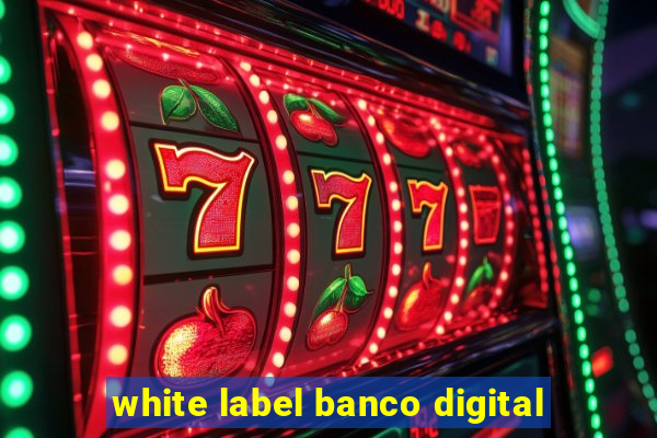 white label banco digital